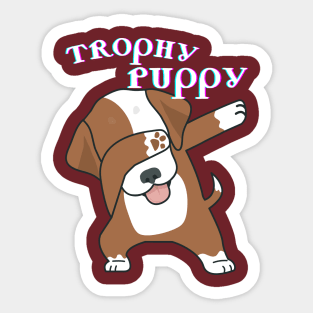 Trophy Puppy Sticker